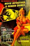 Mammoth Book of Movie Detectives and Screen Crimes, The