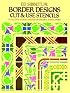Border Designs Cut & Use Stencils (Picture Archives)