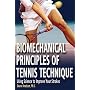 Biomechanical Principles of Tennis Technique: Using Science to Improve Your Strokes