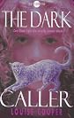 The Dark Caller