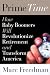 Books : Prime Time: How Baby-Boomers Will Revolutionize Retirement and Transform America