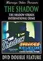 Shadow: Shadow Strikes/International Crime