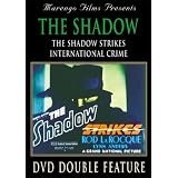 Shadow: Shadow Strikes/International Crime