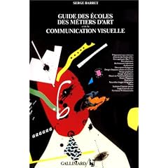 Guide des �coles des m�tiers d'art et de la communication visuelle