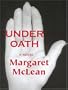 Under Oath: A Novel