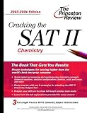 Cracking the SAT II: Chemistry, 2003-2004 Edition (College Test Prep)