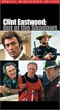 Clint Eastwood: Out of Shadows [VHS]