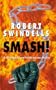 Smash!