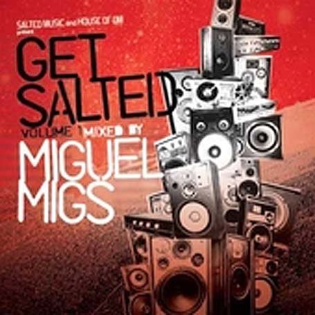 CD-Charts  Music : Get Salted Vol.1: Mixed By Miguel Migs