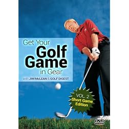 Get Your Golf Game in Gear: VOL. 2 - Short Game Edition