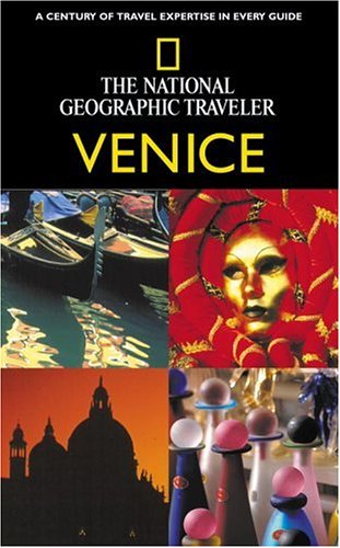 City Travel Guides Discounted  Books : National Geographic Traveler: Venice (National Geographic Traveler)