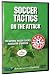 NSCAA Soccer Tactics: On The Attack NSCAA Soccer Tactics: On The Attack