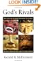 God's Rivals: Why Has God Allowed Different Religions? Insights from the Bible and the Early Church