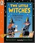 Two Little Witches: A Halloween Counting Story