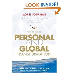 The Book of Personal and Global Transformation: Pt. 1: Purpose and Vision