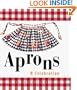 APRONS A Celebration