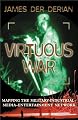 Virtuous War: Mapping The Military- Industrial-media-entertainment Network