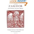 Zakhor: Jewish History and Jewish Memory (The Samuel and Althea Stroum Lectures in Jewish Studies) by Yosef Hayim Yerushalmi
