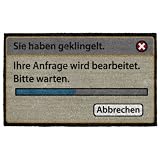 ArktisPRO Fu�matte "Sie haben geklingelt..."von "ArktisPRO"