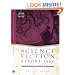 Science Fiction Before 1900: Imagination Discovers Technology (Studies in Literary Themes and Genres, No. 3.)