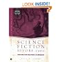 Science Fiction Before 1900: Imagination Discovers Technology (Studies in Literary Themes and Genres, No. 3.)