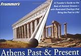 Frommer's Athens Past & Present (Frommer's Athens Past & Present)