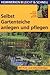  : Selbst Gartenteiche anlegen und pflegen: Mit Profi- und Sicherheitstipps
