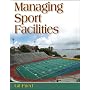 Managing Sport Facilities