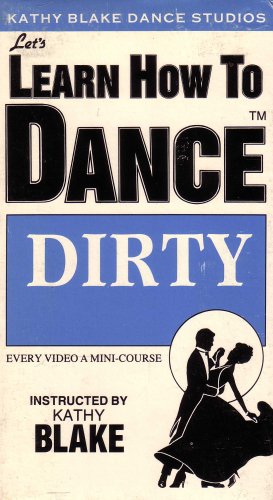 Learn How to Dance: Dirty by Dance Videos