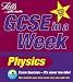 Physics (Revise GCSE in a Week)
