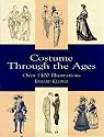 Costume through the Ages: Over 1400 Illustrations