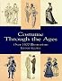 Costume through the Ages: Over 1400 Illustrations (Dover Fashion and Costumes)