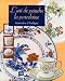 L'Art de peindre la porcelaine