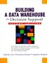 Building A Data Warehouse for Decision Support (2nd Edition)
