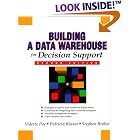 Building A Data Warehouse for Decision Support (2nd Edition) by  Vidette Poe, Patricia Klauer, and Stephen Brobst