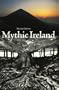 Mythic Ireland
