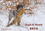 Jagd und Hund 2012: 26 farbige Kalenderbilder, 14-tägiges Jagdkalendarium, Mondphasen, Sonnenlauf