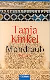 Mondlaub. - Tanja Kinkel