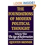 The Foundations of Modern Political Thought, Volume 2: The Age of Reformation
