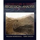 A Second Course in Statistics: Regression Analysis (6th Edition) by  William Mendenhall and Terry L. Sincich