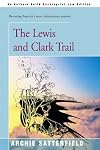 The Lewis and Clark Trail