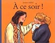 A CE Soir !