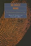 No Magic Wand: The Idealization of Science in Law