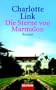 Die Sterne von Marmalon: Roman