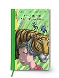 Mein Tiger Mitty: Freundschaft mit einem geheimnisvollen Tier