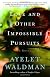 Love and Other Impossible Pursuits