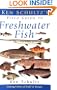Ken Schultz's Field Guide to Freshwater Fish