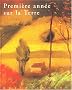 Premi�re ann�e sur la Terre