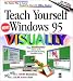 Book Teach Yourself Windows 95 VISUALLY