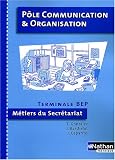 Pôle commercial et organisation, terminale secrétariat (Manuel)